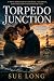 Torpedo Junction: Vera Gask...