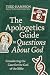 The Apologetics Guide to Qu...
