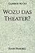 Wozu das Theater?: Restored...