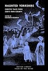 Haunted Yorkshire