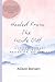 Healed From The Inside Out by Allison Bansen