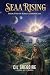 Seaa Rising: Book Two of Ki...