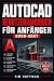 AutoCAD Benutzerhandbuch fü...