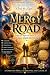 The Mercy Road by Steven L. Johnson PhD
