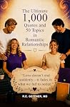 The Ultimate 1,000 Quotes and 50 Topics in Romantic Relations... by R.E. Geffner MD The Ultimate 1,000 Quotes and 50 Topics in Romantic Relations... by R.E. Geffner MD