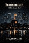 Borderlines: A Bob the Caretaker Novel Borderlines: A Bob the Caretaker Novel