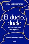 El duelo, duele