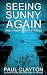 Seeing Sunny Again by Paul    Clayton