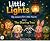 Little Lights: Big Lessons ...