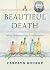 A Beautiful Death by Carolyn Bourke