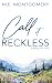 Call It Reckless: Full Colo...