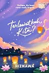 Terlewatkah Kita?