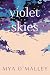 Violet Skies