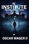 The Institute: Where The Gifted Are Broken