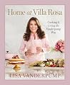 Home at Villa Rosa: Cooking and Living the Vanderpump Way