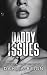 Daddy Issues (They Made Me This Way Book 1)
