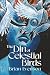 The Din of Celestial Birds
