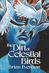 The Din of Celest...