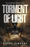 Torment of Light:...
