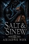 Salt & Sinew: A D...