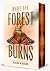 While the Forest Burns: Del...