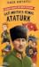 Çocuklar Soruyor, İlber Hoca Cevaplıyor: Gazi Mustafa Kemal Atatürk