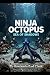 Ninja octopus: Sea of shadows