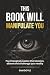 This Book Will Manipulate Y...