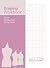 Draping Workbook: Design Development & Fitting Guide
