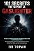 101 SECRETS TO SPOT A GASLIGHTER by Ivi Topan