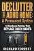 Declutter Your ADHD Home: A...