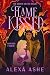 Flame Kissed: The Dragon an...