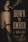 Book cover for Down To Ember