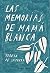 Las memorias de Mamá Blanca (Spanish Edition)