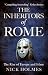 The Inheritors of Rome: The Rise of Europe and Islam (The Fall of the Roman Empire #6)
