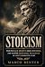 Stoicism: The practical gui...