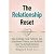 The Relationship Reset: How...