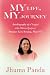 My Life, My Journey - Autob...