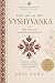 The Art of the Vyshyvanka by Sofi Lane