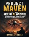 PROJECT MAVEN AND...