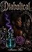 Diabolical: A Novelette (Th...
