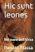 Hic sunt leones: Nel cuore ...