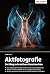 Aktfotografie - Der Weg zu kreativen Kunstwerken by Judith Geiser