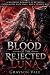 Blood of the Rejected Luna:...