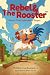 The Rebel & Rooster Comic A...