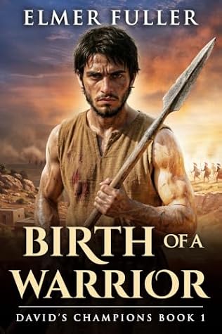 Birth of a Warrior by Elmer Fuller