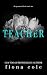Teacher (Voyeur, #6)