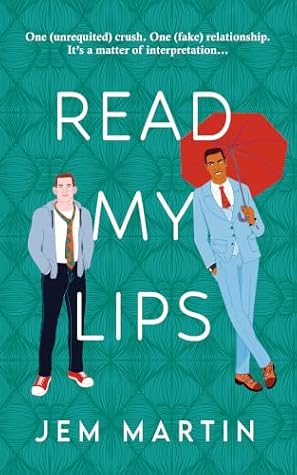 Read My Lips: A Queer MM Romance