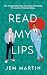 Read My Lips by Jem Martin