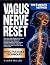 Vagus Nerve Reset: Step-by-...